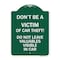 Signmission Dont Be A Victim of Car Theft! Do Not Leave Valuables Visible in Car, Green & White, GW-1824-24133 A-DES-GW-1824-24133 - alternate 1